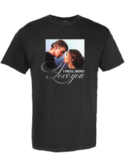 I Truly, Deeply, Love You…